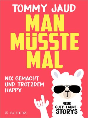 cover image of Man müsste mal – Nix gemacht und trotzdem happy